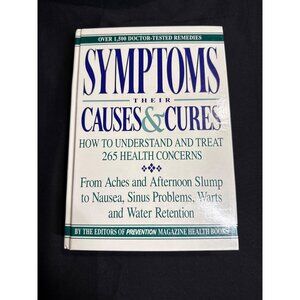 Symptoms Their Causes & Cures Hardcover Book 1994 By Prevention Editors